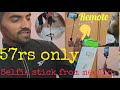 57rs m Selfie Stick+Remote!😱#MeeshoFind #BudgetSelfieStick #Under100Rs #TechOnABudget #ProductReview