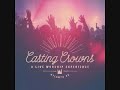 09 Called Me Higher Live Casting Crowns mp3