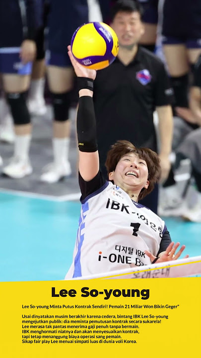 Lee So-young Minta Putus Kontrak Sendiri! Pemain 21 Miliar Won Bikin Geger #LeeSoYoung #IBKAltos