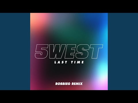 Last Time (Robbie G Extended Remix)