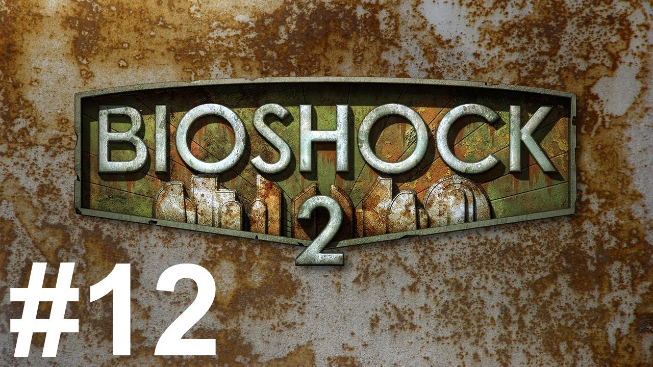 Bioshock 2 Gameplay Walkthrough Part 12 No Commentary YouTube bioshock-2-gameplay-walkthrough-part-12-no-commentary-youtube