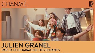 « Plus fort » de Julien Granel : la reprise de la Philharmonie des enfants | Chanmé