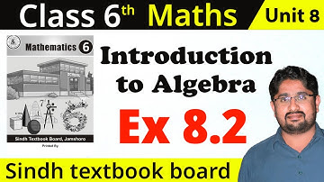 🔴 Unit 8 Introduction to Algebra Exercise 8.2 Class 6 Math Sindh text book board