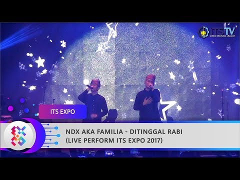 NDX AKA FAMILIA - Ditinggal Rabi (Live Perform ITS Expo 2017) NDX AKA FAMILIA - Ditinggal Rabi (Live Perform ITS Expo 2017)