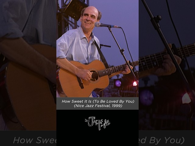 'How Sweet It Is (To Be Loved By You)' live @Nice Jazz Festival #jamestaylor #jt 🌟