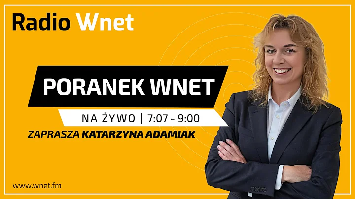 Poranek Wnet - 22.12.2025: Wildstein, Piebiak, Dworczyk, Pilarek | Prowadzi: Katarzyna Adamiak