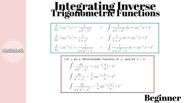 Integration - HOW TO: Inverse Trigonometric Functions (Beginner Level)