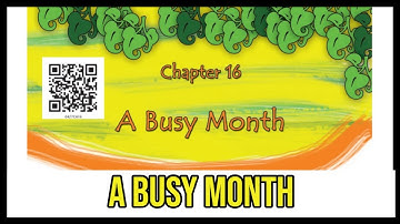 A Busy Month || Class 4 || Chapter 16 || EVS || NCERT || CBSE