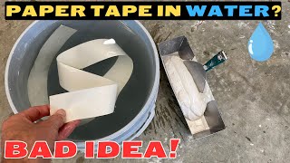 Should you WET Paper Drywall Tape?