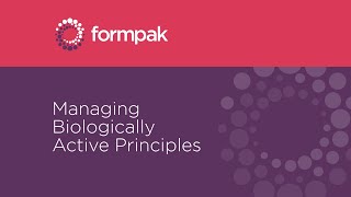 Managing Biologically Active Principles - Formpak Software Managing Biologically Active Principles - Formpak Software