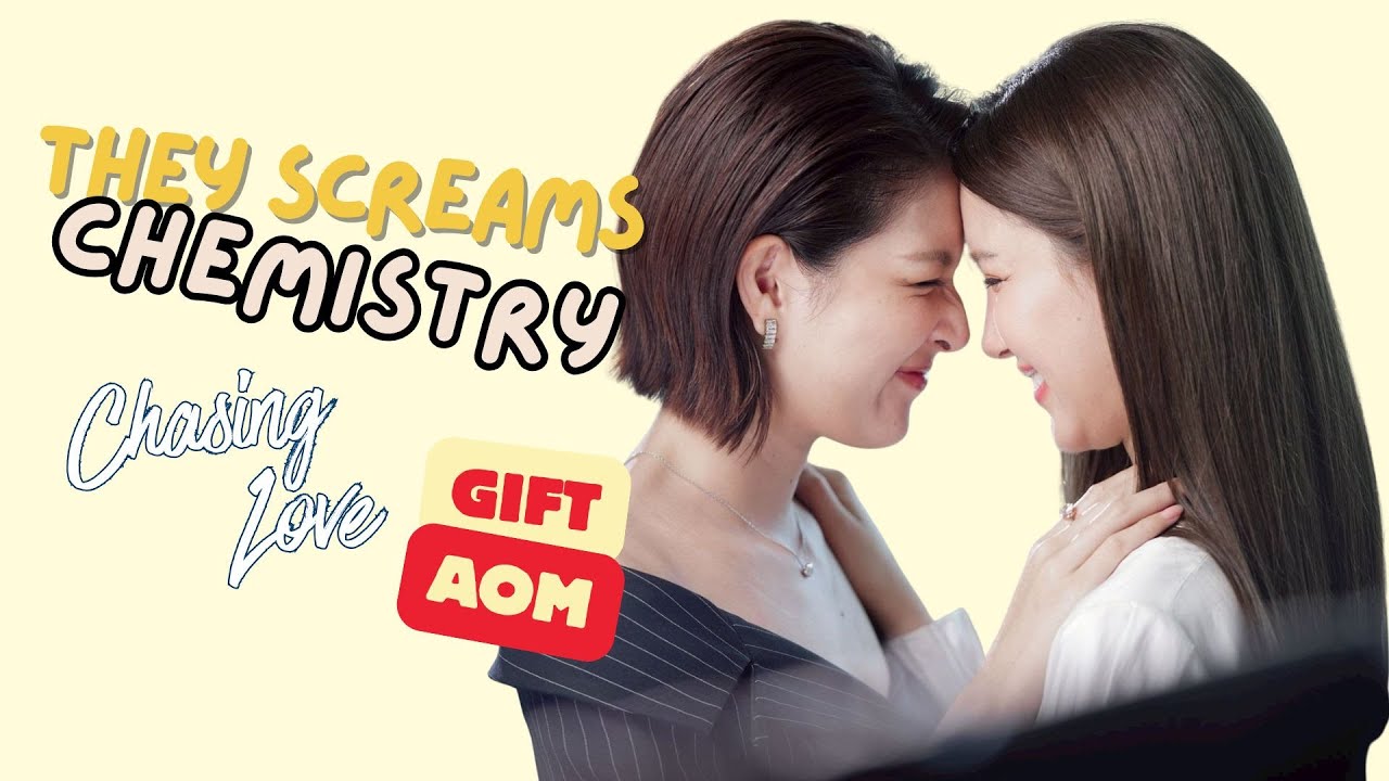Chasing Love (Gift x Aom) get to know new pairs