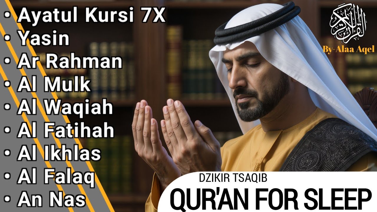 Lullaby Murottar Murottar oleh Al-Khafi,Al-Mulk Al-rahman,Yasin,dan Al-Wakia | Gaya aqeel