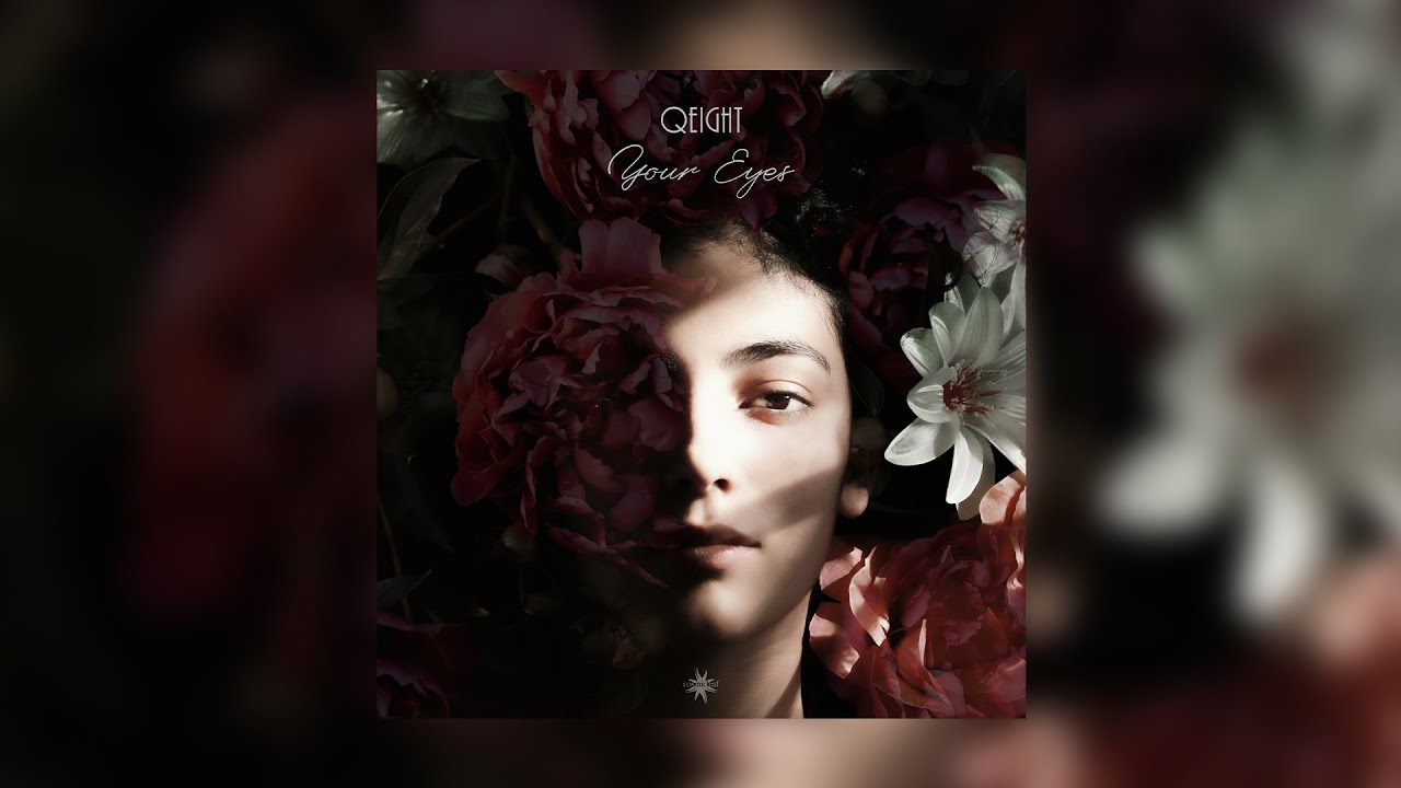Qeight  - Your Eyes ( Enigmatic Chill, Chillstep, Future Garage, Downtempo, Electronica)