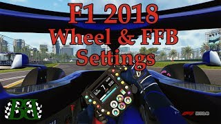 F1 2018 Steering Wheel and Force Feedback (FFB) Settings For Logitech Wheels