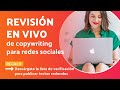 Revisión en directo de copywriting para redes sociales | #CopyDesdeCasa