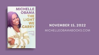 Announcing The Light We Carry by Michelle Obama