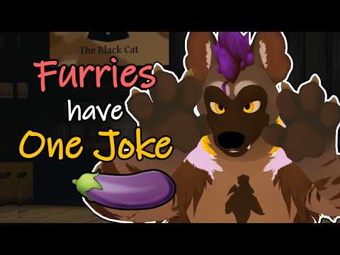 "Furries Have One Joke 🍆"