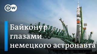 Космодром Байконур глазами астронавта Томаса Райтера, который летал и на станцию 