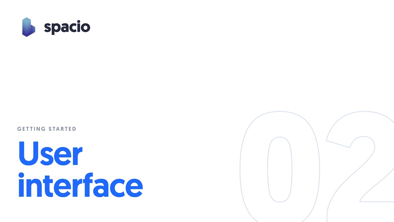 The Spacio User Interface — Getting Started (02) - YouTube
