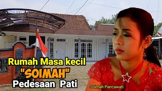 Download Lagu Rumah Kenangan Make Soimah di Pati sisi utara Kampung halaman masa kecil dan remaja sebelum terkenal MP3 Download Lagu Rumah Kenangan Make Soimah di Pati sisi utara Kampung halaman masa kecil dan remaja sebelum terkenal MP3