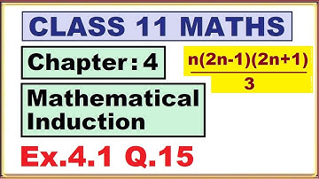 Maths -11  Ex.4.1 Q.15 Chapter:4 Mathematical Induction | Ncert Maths Class 11 | Cbse