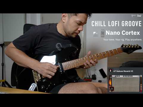 Chill LoFi Groove (67 Deluxe Reverb V2 : Nano Cortex) - Game Guitarist