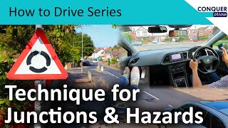 Technique for approaching junctions and hazards  makes driving easier. (two stage stop)