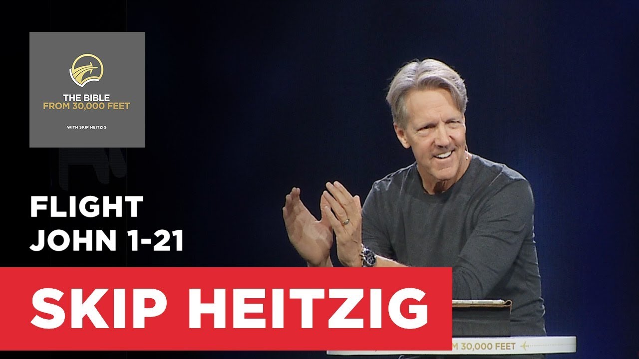 John 1 21 Connect With Skip Heitzig Youtube