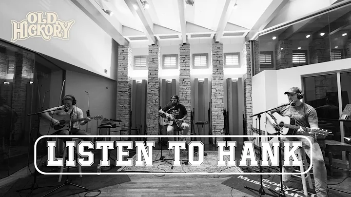 Old Hickory - Listen to Hank