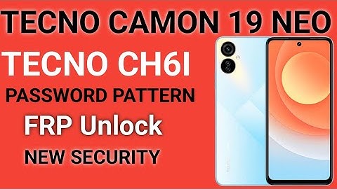 Tecno camon 19 neo (ch6i) password Pattern and FRP Unlock with CM2 @Kh mobile info