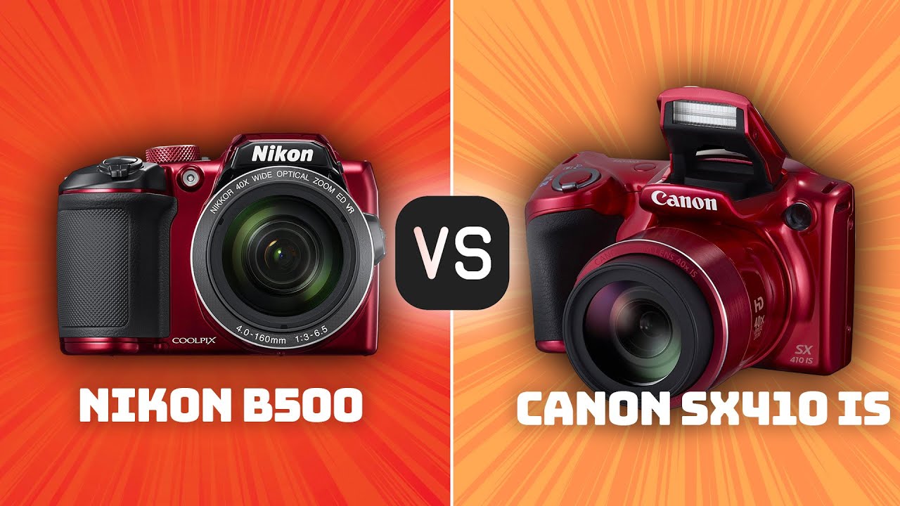 Nikon B500 vs Canon SX410 IS Which Camera Is Better? (With Ratings
