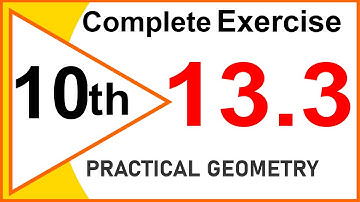 Practical Geometry Exercise 13.3 Class 10 | Step-by-Step Construction Tutorial