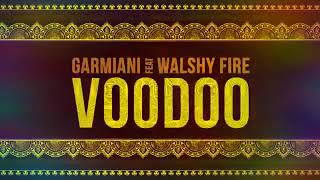 Garmiani - Voodoo (feat. Walshy Fire) | Dim Mak Records