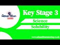 Key Stage 3 Science - Solubility