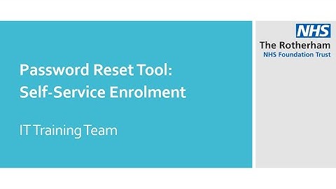 Password Reset Tool  - Self-Service Enrolment