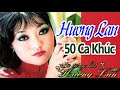 HƯƠNG LAN và 50 Ca Khúc Nhạc Vàng Hay Nhất Sự Nghiệp - Nhạc Vàng Xưa Để Đời