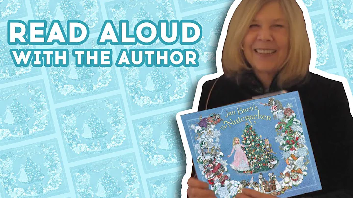 Jan Brett's The Nutcracker - Read Aloud with the A...