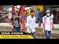 Train Horn Prank - DANGEROUS⚠️ Loud Horn Prank In India | MUST WATCH Funny Prank Videos | 4MinuteFun