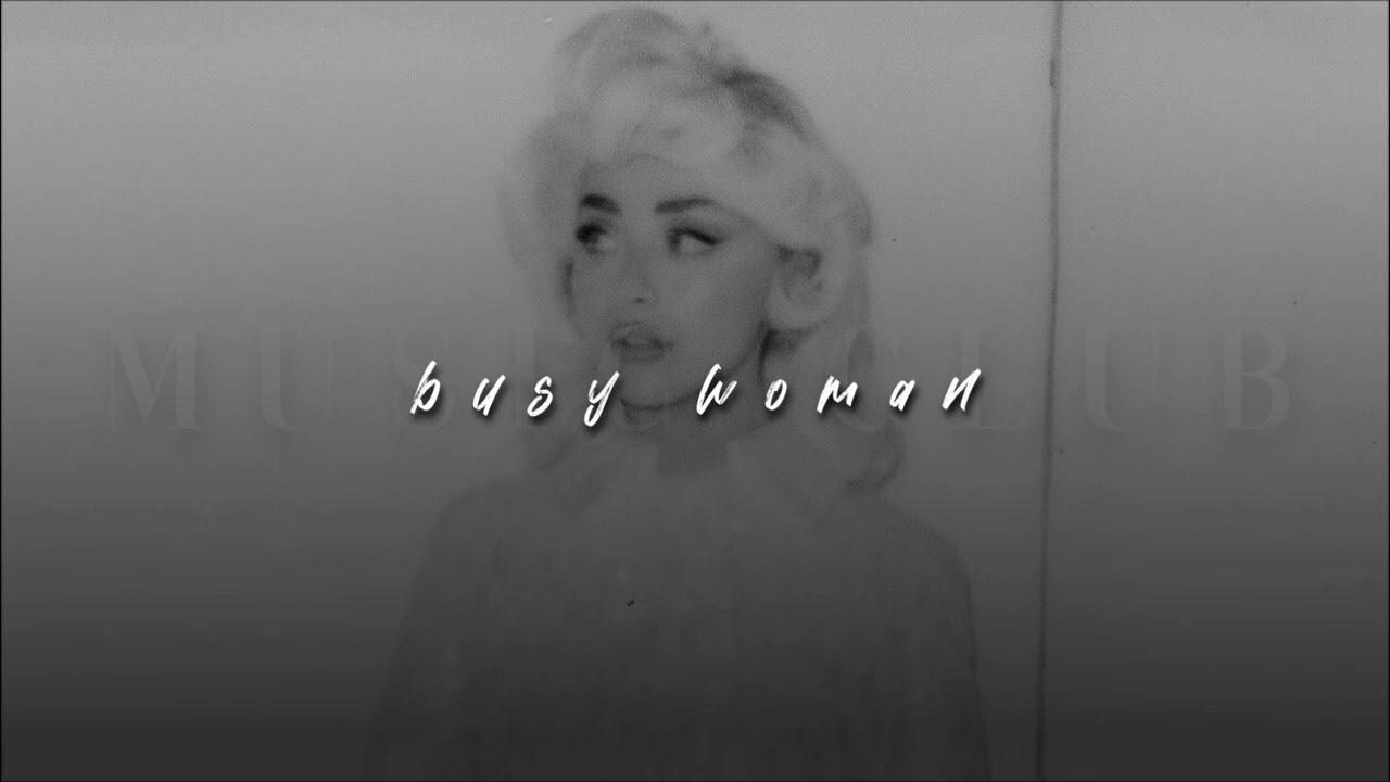 Sabrina Carpenter, Busy Woman | slowed + reverb | Sabrina Carpenter, Busy Woman | slowed + reverb |