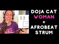 AFROBEAT REGGAETON UKULELE STRUM + DOJA CAT - WOMAN