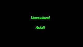 Miniatura del video "Vennaskond - Asfalt"
