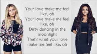 Little Mix ~ Your Love ~ Lyrics ( Audio)