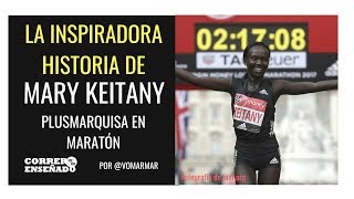 LA INSPIRADORA HISTORIA DE MARY KEITANY