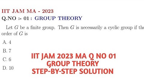 I Solved IIT JAM 2023 MA Group Theory Questions in 5 Minutes!