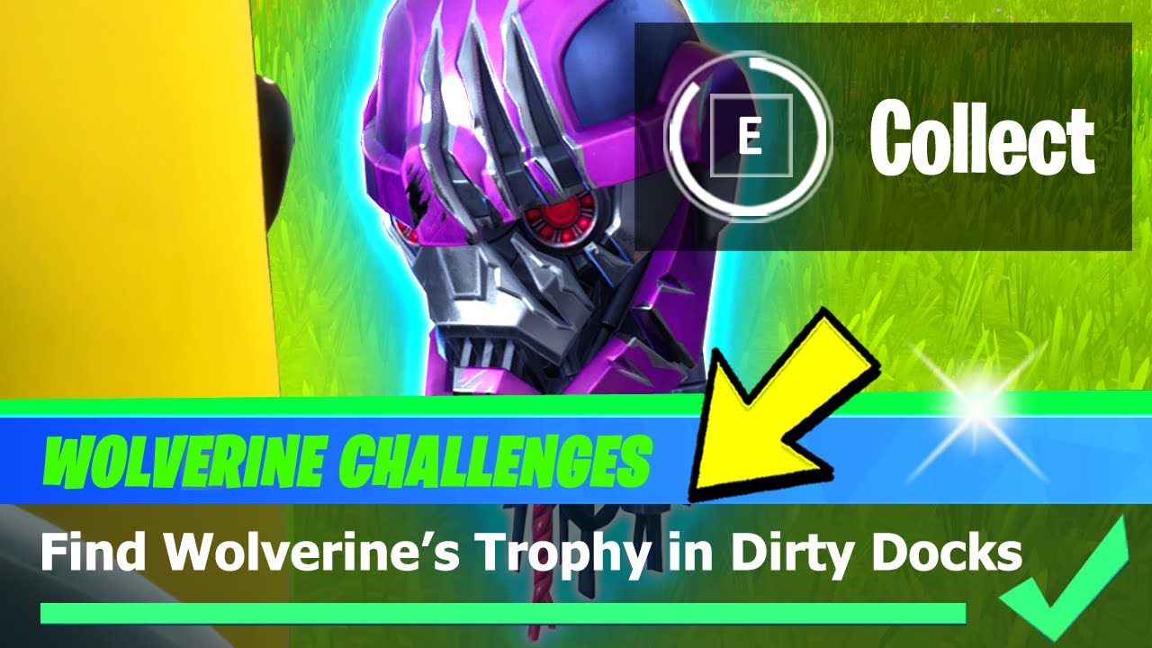 Find Wolverine S Trophy In Dirty Docks Location Fortnite Wolverine Week 3 Challenge Youtube