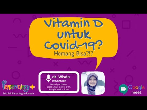 Vitamin D Untuk Menangkis Covid-19, Bisakah? Parenting Ahad bersama dr. Wisda