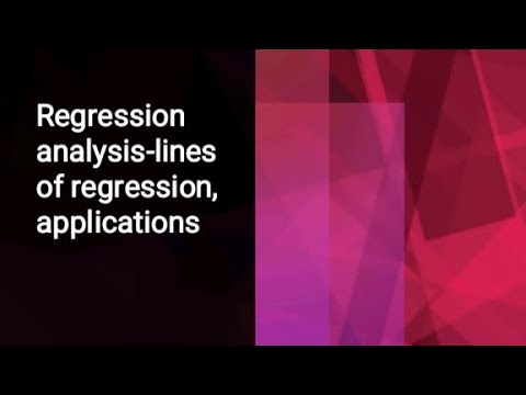 Regression analysis -lines of regression ,Applications. - YouTube