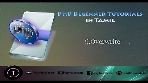 PHP Tutorials in Tamil 9 Overwrite