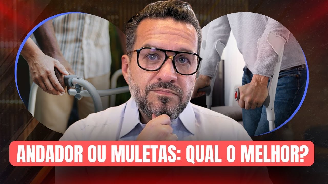 Andador ou muletas: a escolha errada pode atrasar sua recuperação | Dr. David Gusmão