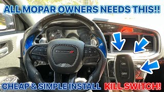 ALL MOPAR OWNERS NEED THIS!! ADDING KILL SWITCH TO DODGE CHARGERS AND CHALLENGERS!! (INSTALL VIDEO)